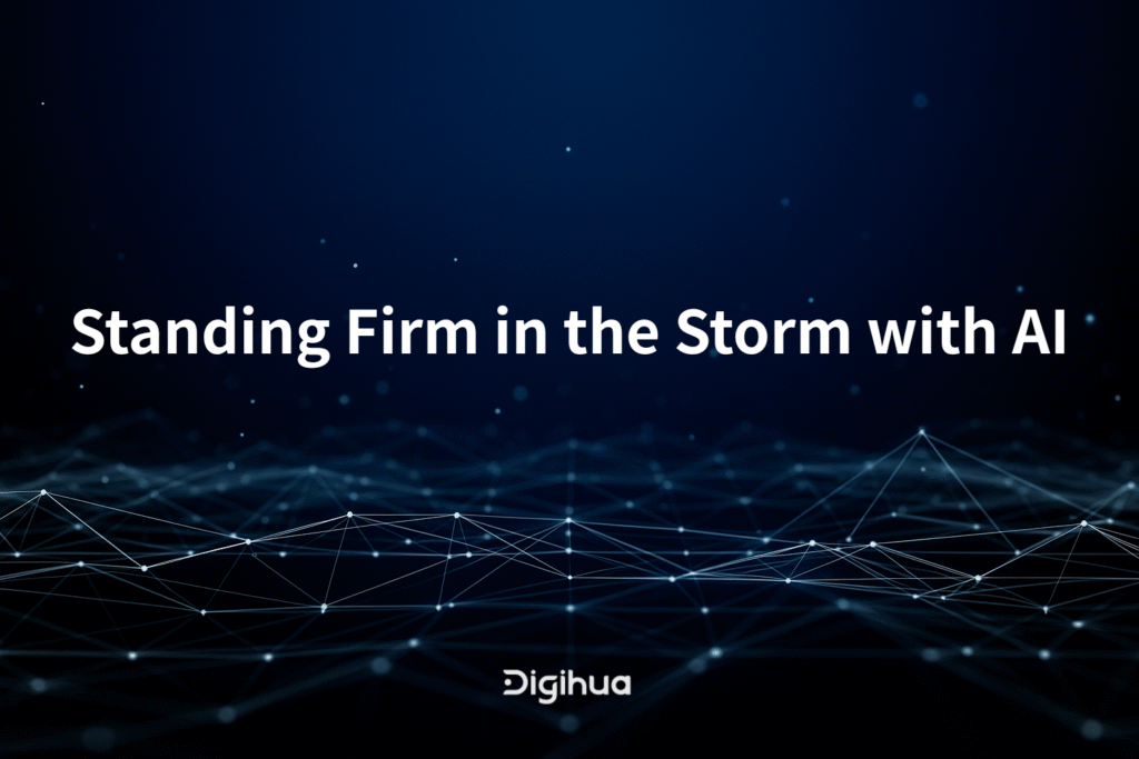 Standing Firm in the Storm with AI