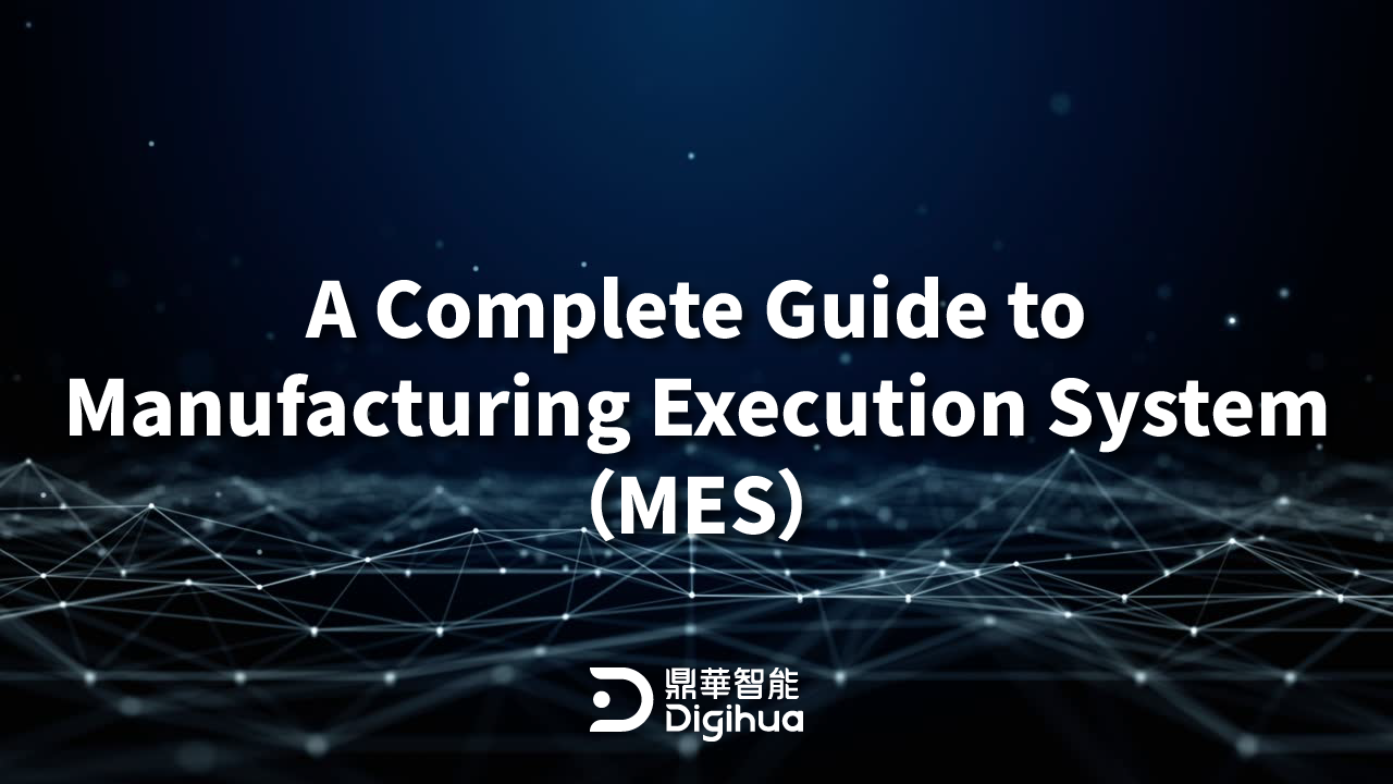 Manufacturing Execution System